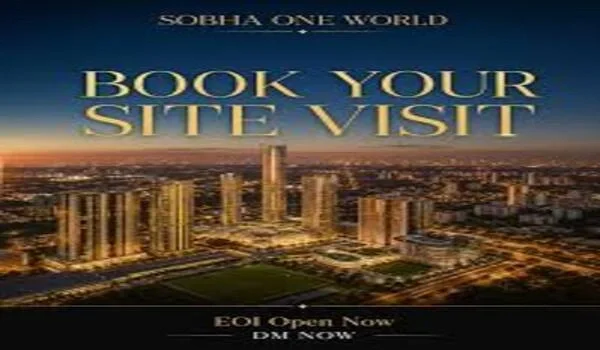 Featured Image of Book a Site Visit to Sobha One World
